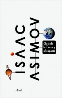 Guía de la tierra y el espacio - Isaac Asimov