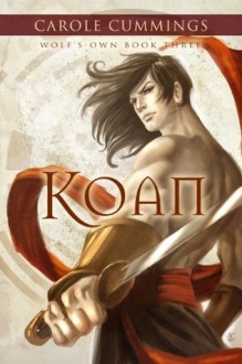 Koan (Wolf's-own, #3) - Carole Cummings