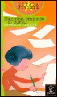 Romona Empieza El Curso - Beverly Cleary