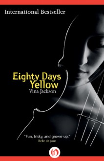 Eighty Days Yellow - Vina Jackson