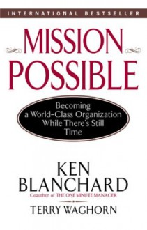 Mission Possible - Kenneth H. Blanchard, Blanchard