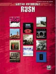 Rush: Guitar Anthology Series (Authentic Guitar-Tab Edition) - Rush