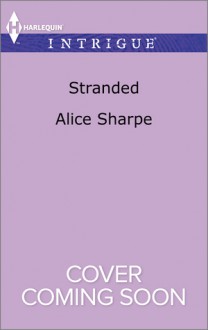 Stranded - Alice Sharpe