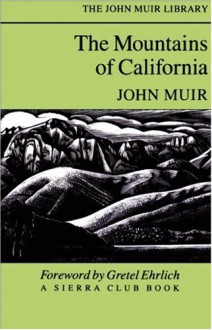 The Mountains of California by John Muir: Vook Classics - John Muir