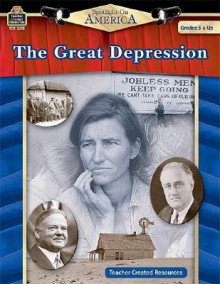 Spotlight on America: The Great Depression (Spotlight on America) - Robert W. Smith