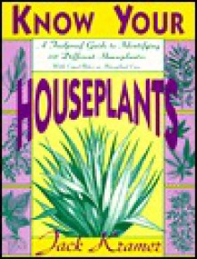 Know Your Houseplants - Jack Kramer