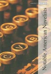 Notable American Novelists, Volume 1 - Carl Rollyson