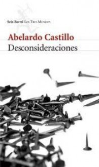 Desconsideraciones - Abelardo Castillo