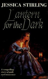 Lantern for the Dark - Jessica Stirling