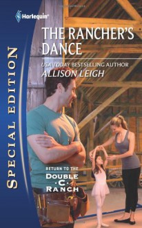 The Rancher's Dance - Allison Leigh