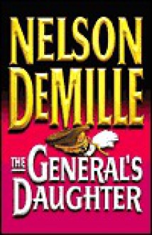 The General's Daughter - Nelson DeMille