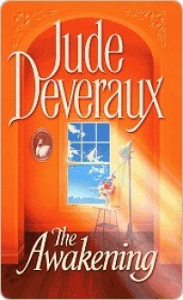 The Awakening (Montgomery, #13) - Jude Deveraux