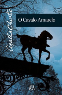 O Cavalo Amarelo - Agatha Christie