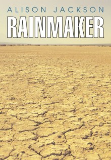 Rainmaker - Alison Jackson