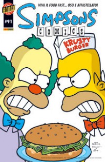 Simpsons Comics, n. 91 - Chuck Dixon, John Costanza, Howard Shum, Art Villanueva