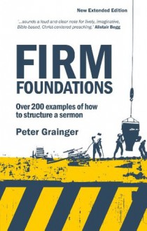 Firm Foundations - Peter Grainger