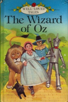 The Wizard of Oz (Well Loved Tales) - Joan Collins, Angus McBride, L. Frank Baum