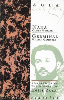 Nana/Germinal - Émile Zola, William Gaminara