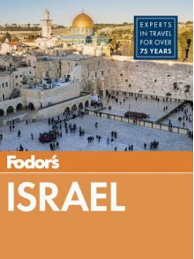 Fodor's Israel - Fodor's Travel Publications Inc.