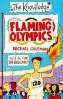 Flaming Olympics - Michael Coleman