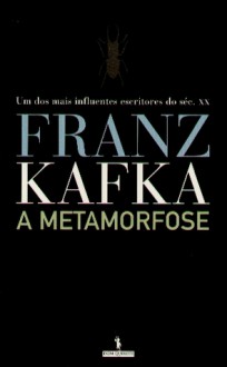 A Metamorfose - Franz Kafka