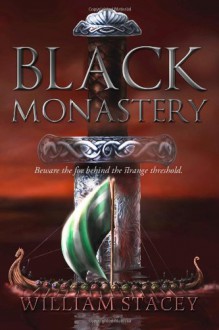 Black Monastery - Mr. William Stacey