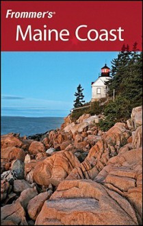 Frommer's Maine Coast - Paul Karr