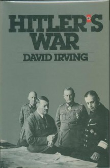 Hitler's War - David Irving