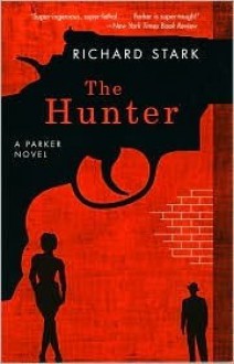 The Hunter - Richard Stark