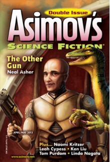 Asimov's Science Fiction Magazine - Sheila Williams, Joel Richards, Alan Wall, Tom Purdom, Linda Nagata, Karl Bunker, Naomi Kritzer, Ken Liu, Leah Cypess, Colin P. Davies, Neal Asher