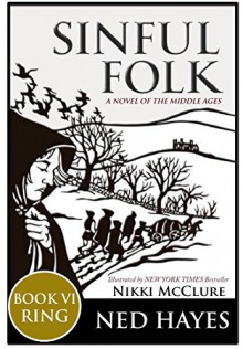 Sinful Folk: RING: (includes Book 6) - Ned Hayes