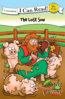 The Lost Son (I Can Read! / The Beginner's Bible) - Kelly Pulley