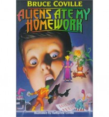 Aliens Ate My Homework - Bruce Coville