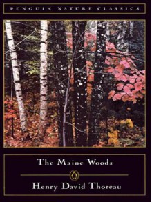 The Maine Woods - Henry David Thoreau