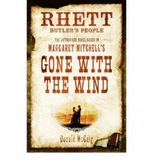 Rhett Butler's People - Donald McCaig