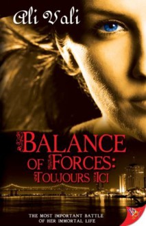 Balance of Forces: Toujours Ici (Battle of Forces) - Ali Vali