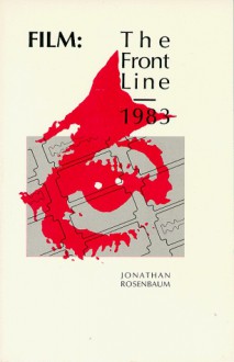 Film: The Front Line, 1983 - Jonathan Rosenbaum