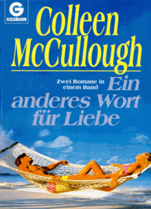 Tim.: Ein Anderes Wort Für Liebe. Zwei Romane In Einem Band - Colleen McCullough, Colleen MacCullough