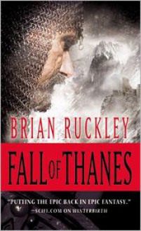 Fall of Thanes - Brian Ruckley