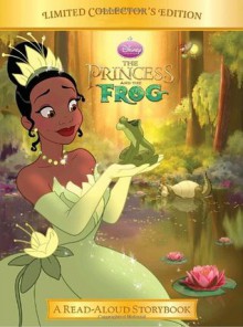 Princess and the Frog (Disney Princess and the Frog) (Read-Aloud Storybook) - Lisa Marsoli, Elizabeth Tate, Michael Inman