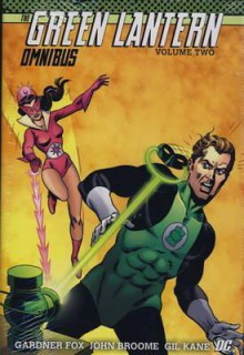 The Green Lantern Omnibus Vol. 2. - John Broome