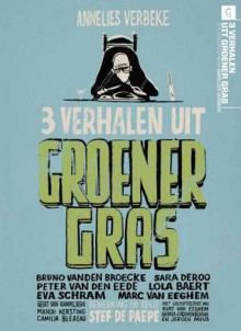 3 verhalen uit groener gras - Annelies Verbeke