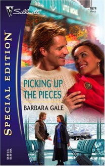 Picking Up the Pieces - Barbara Gale