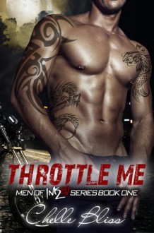 Throttle Me - Chelle Bliss