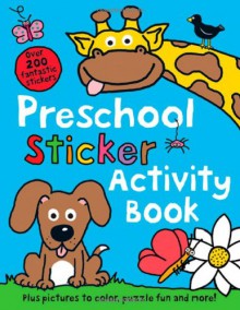 Preschool Sticker Activity Book (Sticker Book) - Roger Priddy