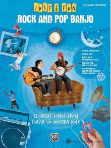 Rock and Pop Banjo: 12 Great Songs from Classic to Modern Rock - Andrew DuBrock