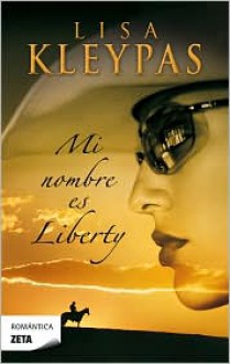 Mi Nombre es Liberty (Travis, #1) - Lisa Kleypas