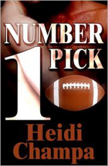 Number One Pick - Heidi Champa