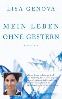 Mein Leben ohne Gestern - Lisa Genova