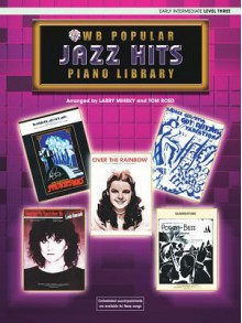 WB Popular Piano Library -- Jazz Hits: Level 3 - Larry Minsky, Tom Roed